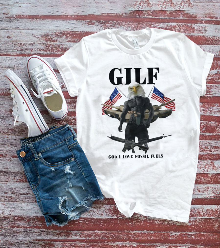 GILF God I Love Fossil Fuels Bald Eagle With Guns And American Flags T-Shirt