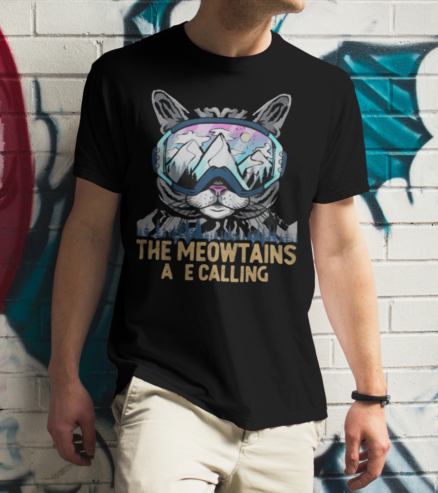 The Meowtains Are Calling Winter Sports Cat Skiing Adventure T-Shirt
