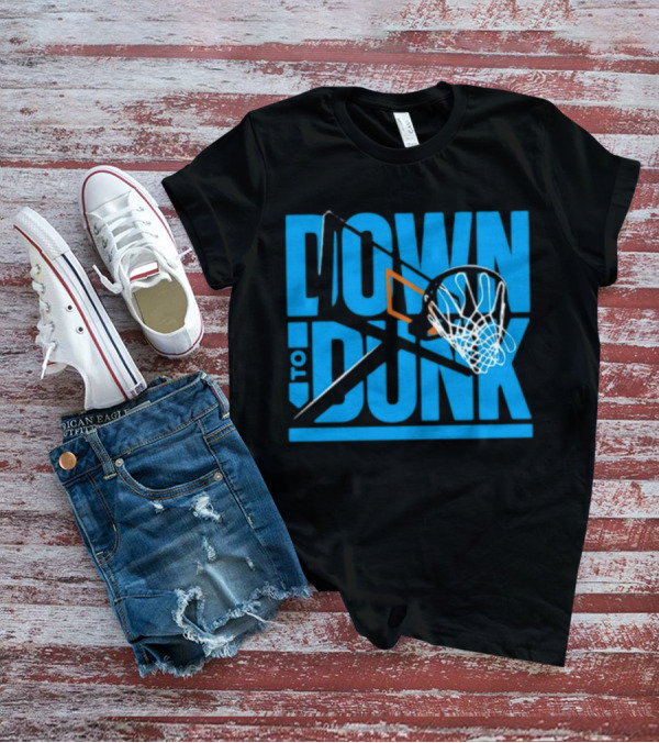 Dave Abbott Down To Dunk Basketball Hoop T-Shirt