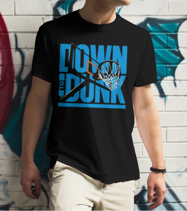 Dave Abbott Down To Dunk Basketball Hoop T-Shirt