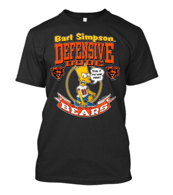 Bart Simpson Defensive Dude Run It My Way Man Chicago Bears T-Shirt