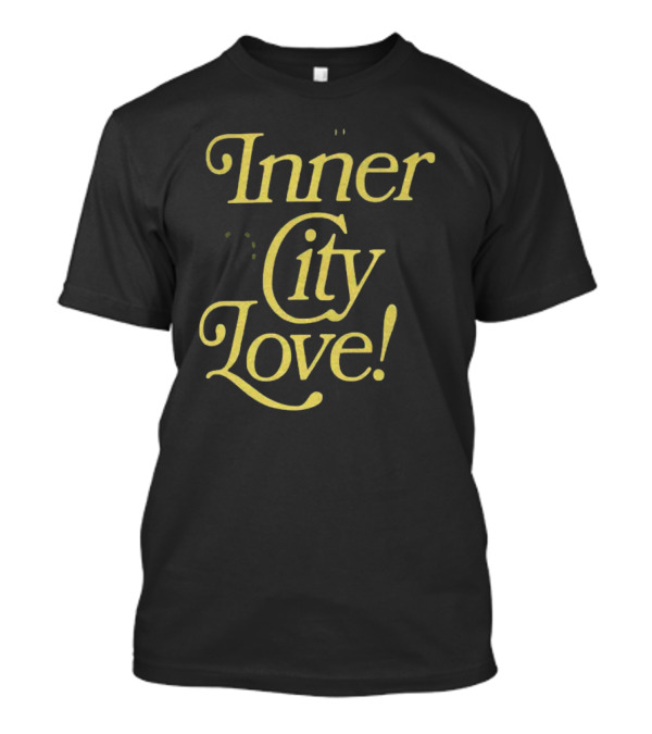 Inner City Love T-Shirt