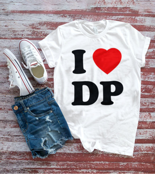 I Heart DP I Love Dolly Parton T-Shirt