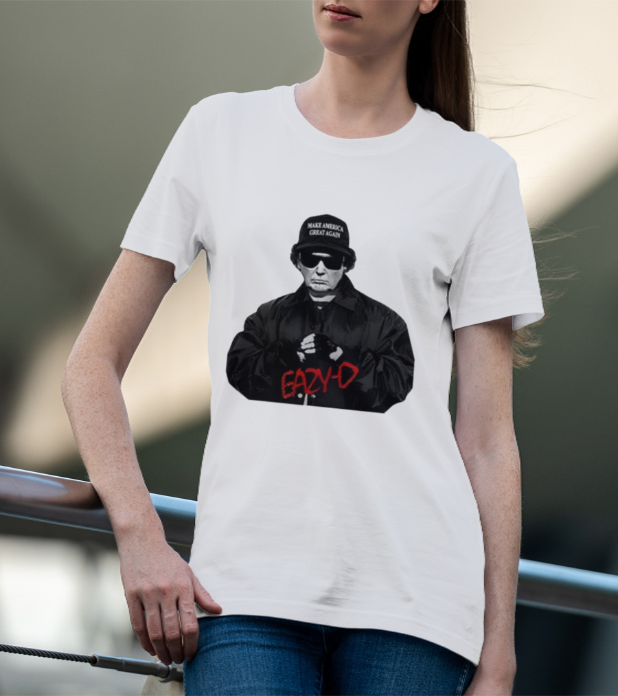 Eazy D Make America Great Again Trumps Nephew T-Shirt