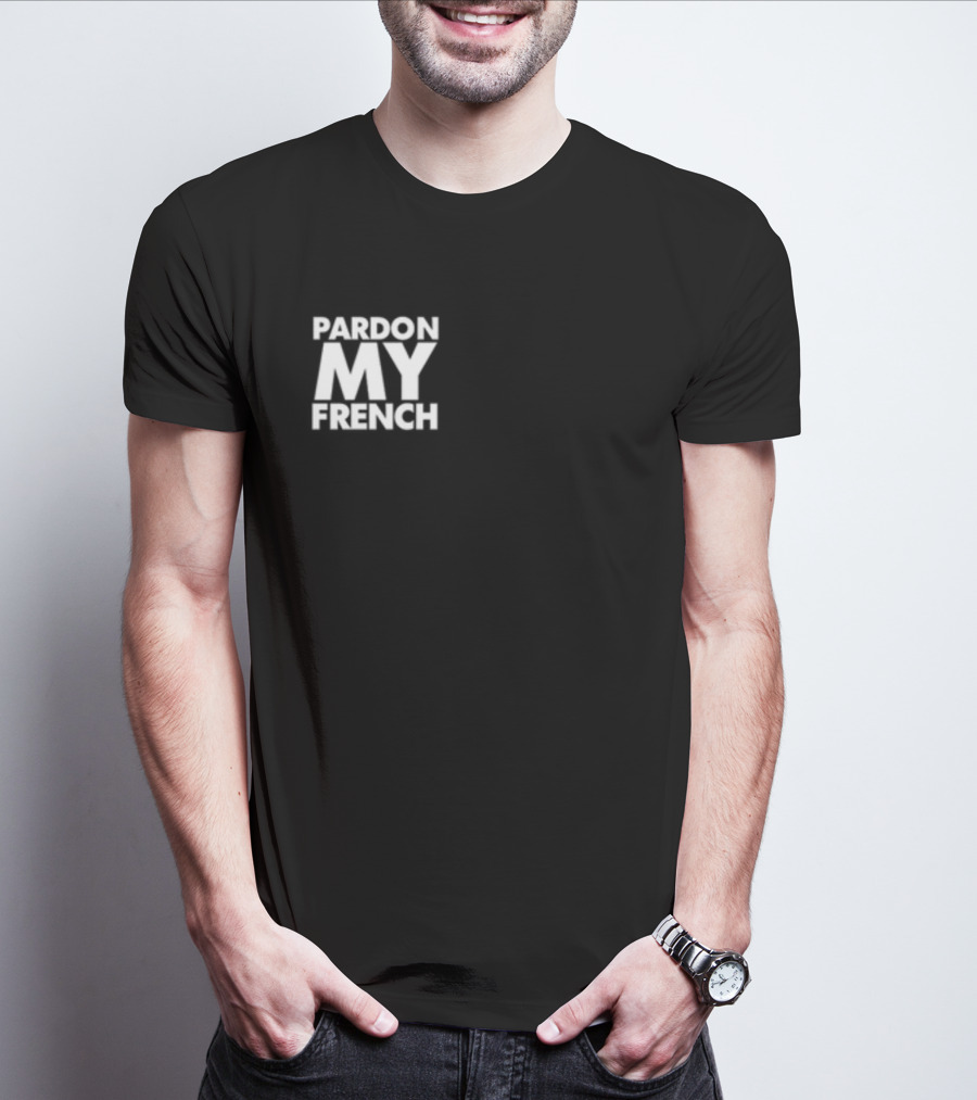 Dj Snake Pardon My French It's Illegal To Work On Weekends In France T-Shirt