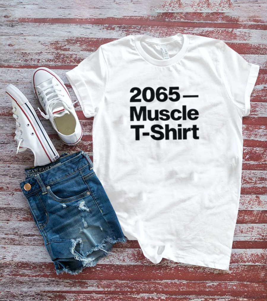 2065 Muscle T-Shirt