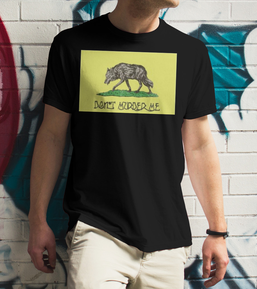 Gratefuldead Don't Murder Me Wolf T-Shirt