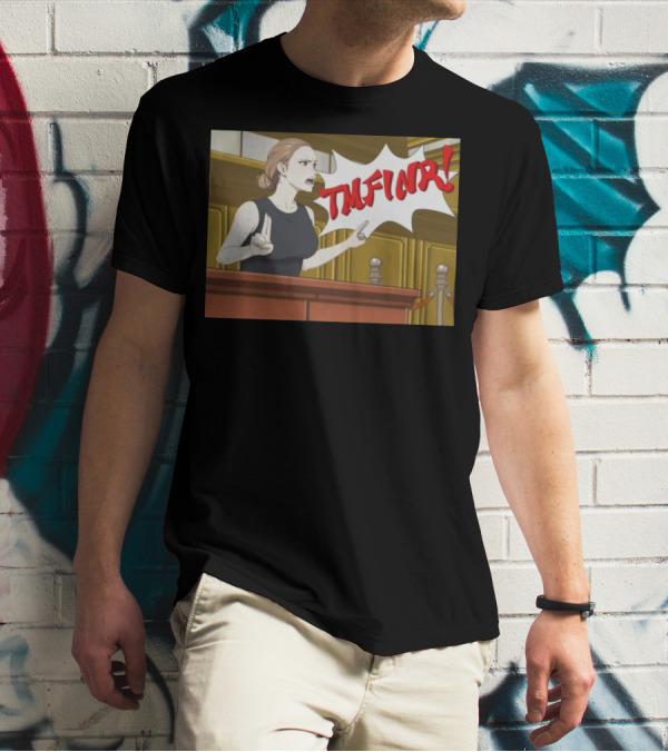 Dr Frensor BFD ADHD TMFINR Courtroom Shout T-Shirt