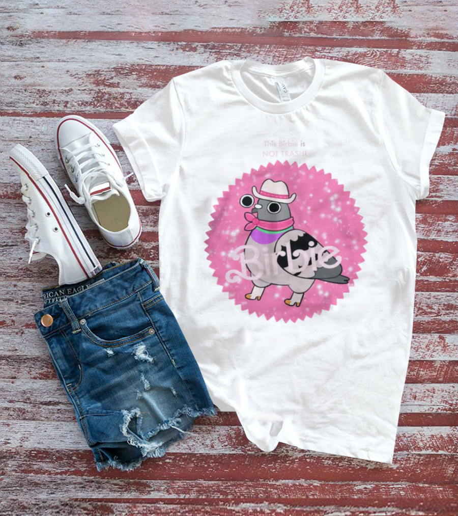 This Birbie Is Not Trash Birbie Pink Sparkle Cowboy Hat Pigeon T-Shirt