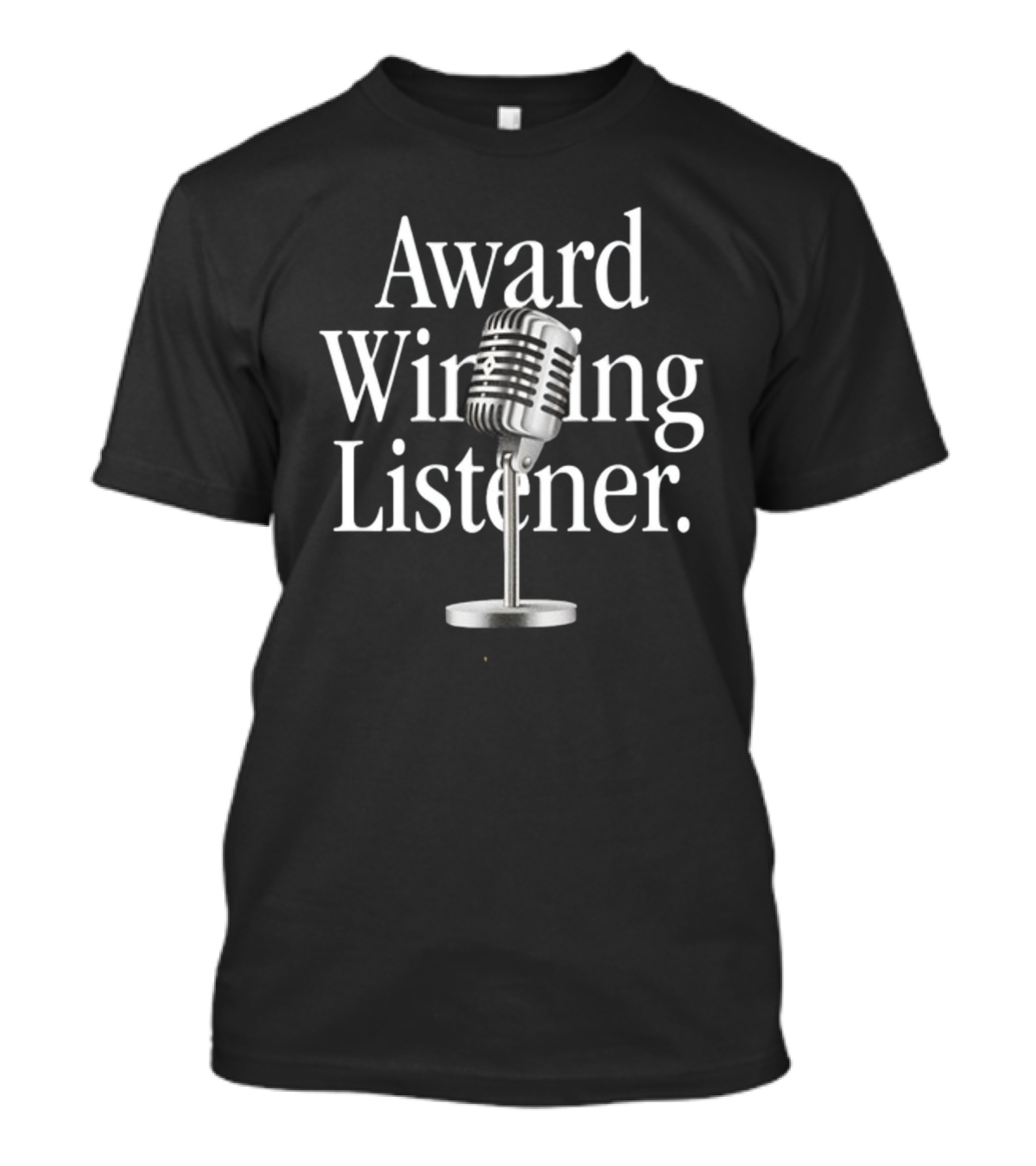 Award Winning Listener Big Cat Pardon My Take X Duvin Design Microphone T-Shirt