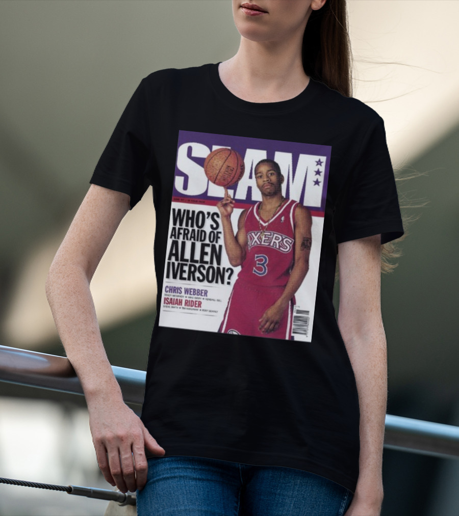 Slam Magazine Cover: Allen Iverson In Sixers Jersey With Who's Afraid Of Allen Iverson Headline T-Shirt