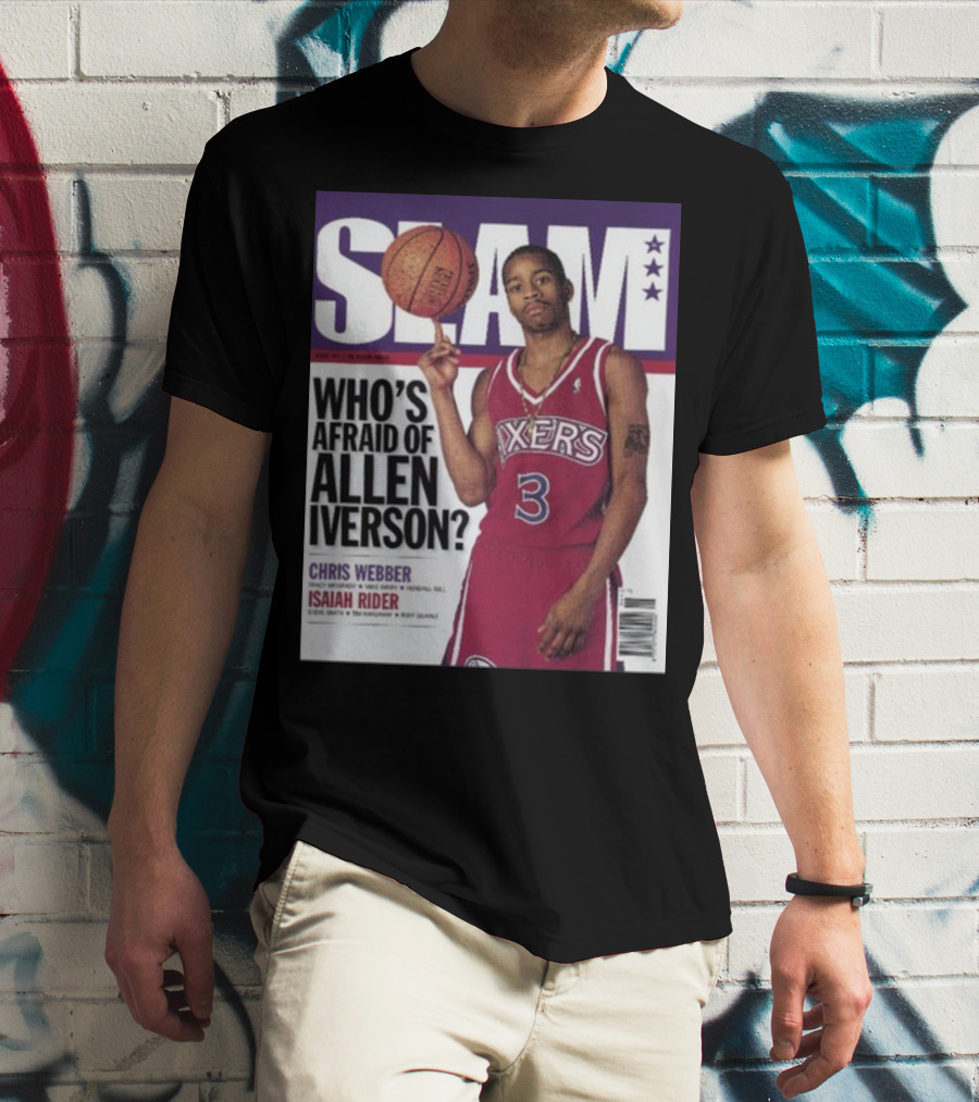 Slam Magazine Cover: Allen Iverson In Sixers Jersey With Who's Afraid Of Allen Iverson Headline T-Shirt