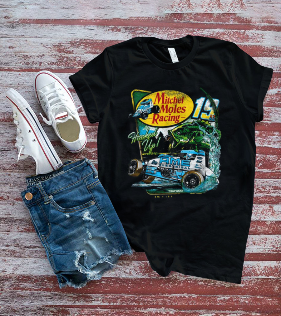 Mitchel Moles Racing 19 Hooked Up Raisin City California Sprint Car Bass Fishing T-Shirt