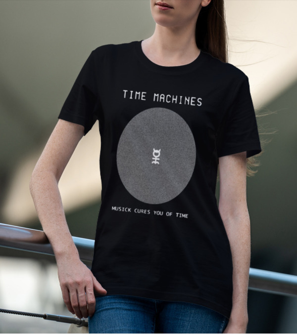 Time Machines Musick Cures You Of Time Center T-Shirt
