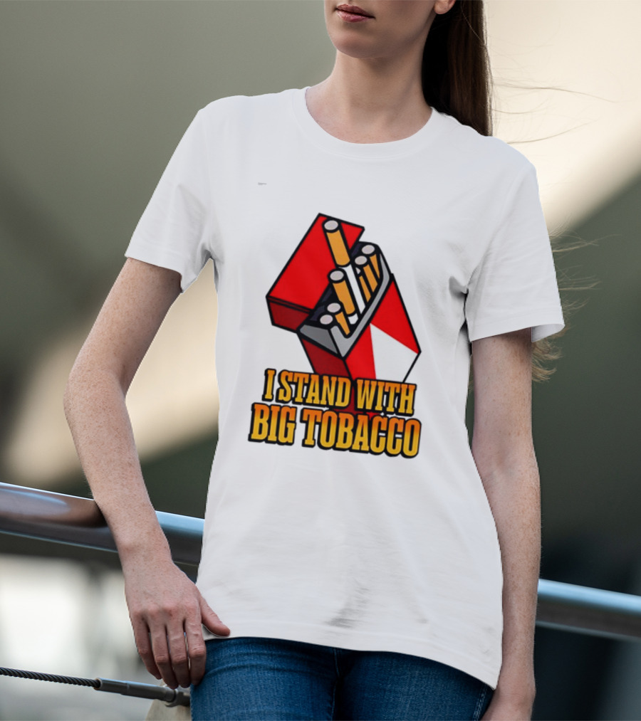 Shitheadsteve I Stand With Big Tobacco Red Cigarette Pack Image T-Shirt