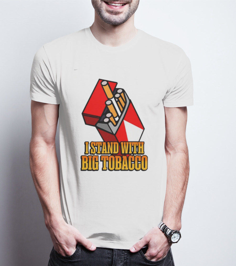 Shitheadsteve I Stand With Big Tobacco Red Cigarette Pack Image T-Shirt