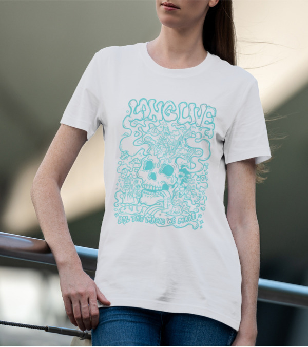 Long Live Skull All The Magic We Made T-Shirt