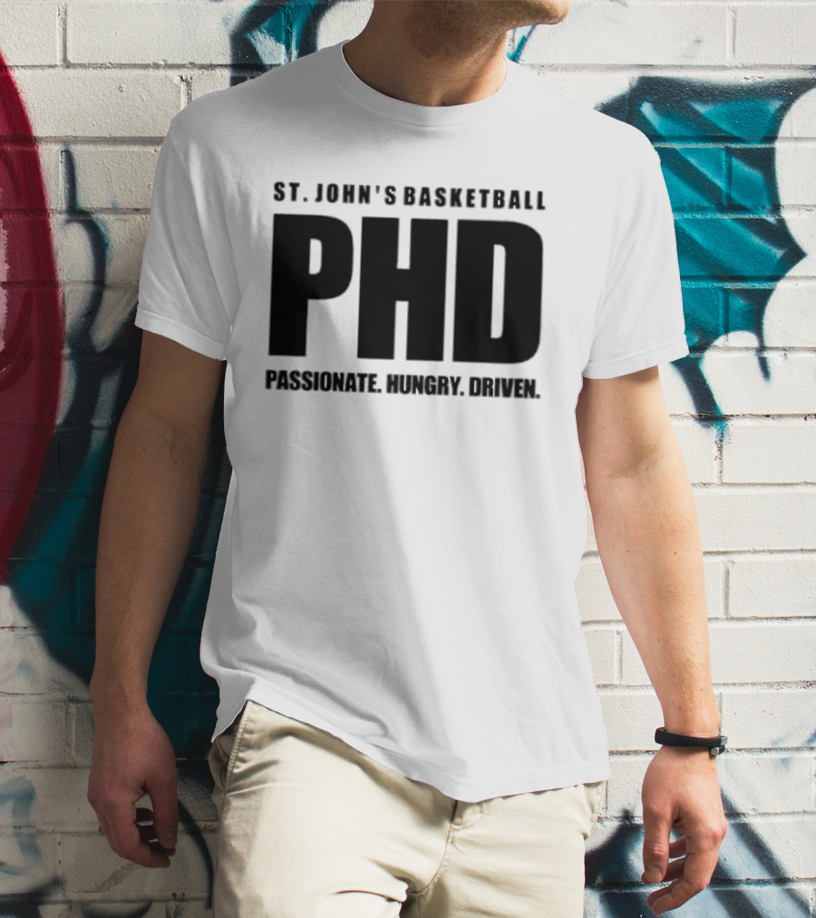 St. John's Basketball PHD Passionate Hungry Driven T-Shirt