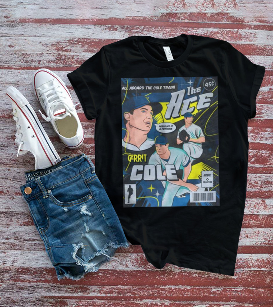 Gerrit Cole The Ace Comic Edition All Aboard The Cole Train Prominent Is A Privilege T-Shirt