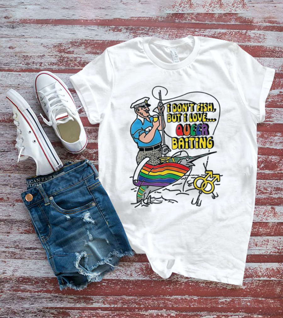 I Don't Fish But I Love Queer Baiting Rainbow Sailor With Yellow Male Symbols T-Shirt