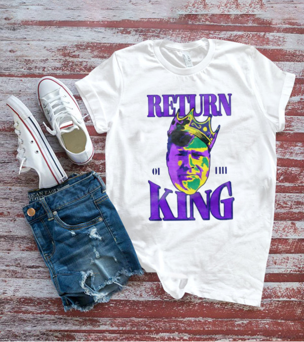 RETURN OF THE KING T-Shirt
