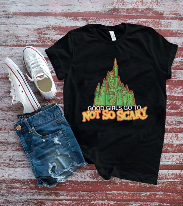 Good Girls Go To Not So Scary Castle Halloween Cobwebs T-Shirt