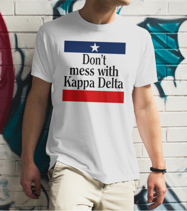 Don't Mess With Kappa Delta Texas Flag Style Star T-Shirt