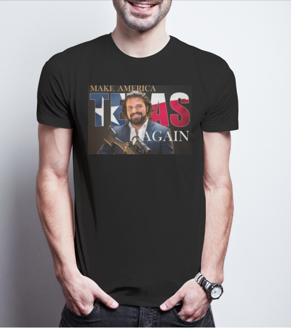 TheAKGuy Make America Texas Again Patriotic Man With Gun And Texas Flag T-Shirt