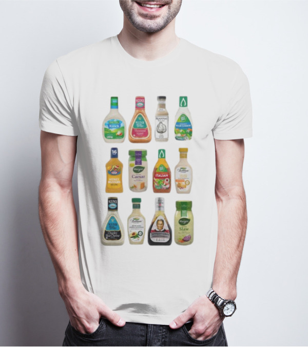 Ranch Thousand Island Balsamic Blue Cheese Honey Mustard Caesar Italian French Olive Oil Slaw T-Shirt