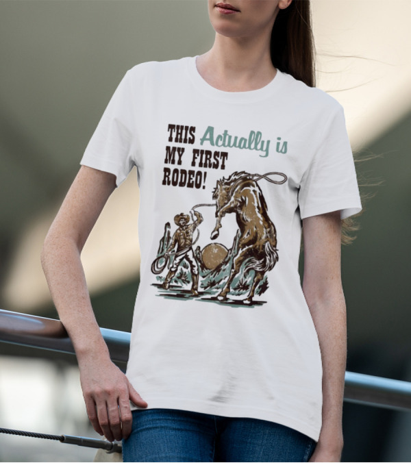 Waveygoodsco This Actually Is My First Rodeo Cowboy And Horse T-Shirt