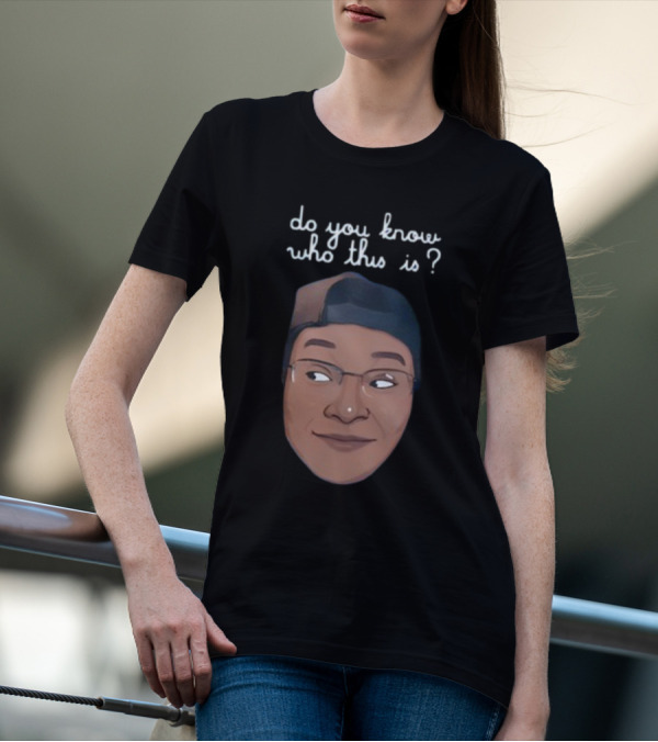 Relmyers Do You Know Who This Is Text With Cartoon Face T-Shirt