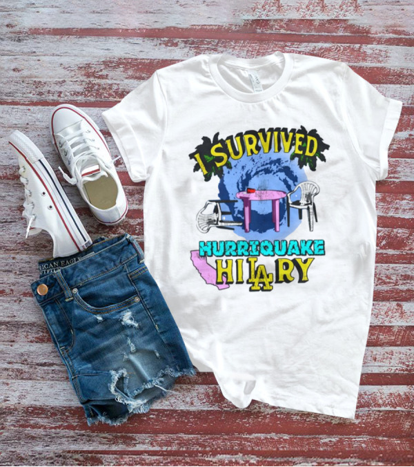 I Survived Hurriquake Hilary LA Chairs Map Swirl Table T-Shirt