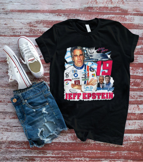 Lolita Express 19 Jeff Epstein We Miss You Little St James Chase Barclays Google T-Shirt