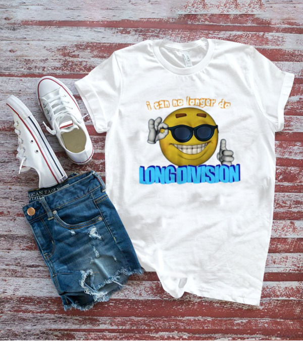I Can No Longer Do Long Division Emoji Sunglasses Thumbs Up T-Shirt