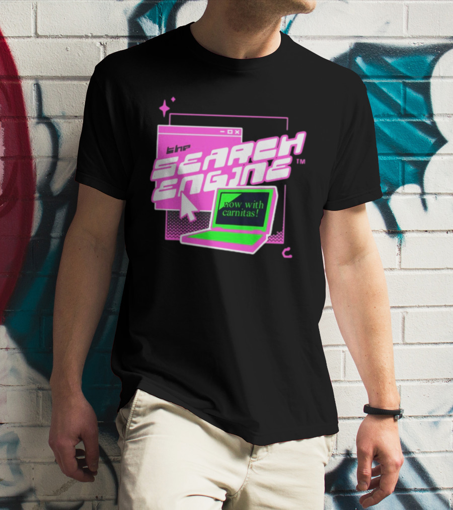 The Search Engine Now With Carnitas Neon Retro Computer Graphics T-Shirt