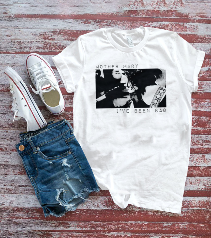 Mother Mary I've Been Bad Black And White Musician T-Shirt