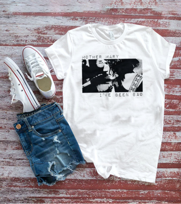 Mother Mary I've Been Bad Black And White Musician T-Shirt
