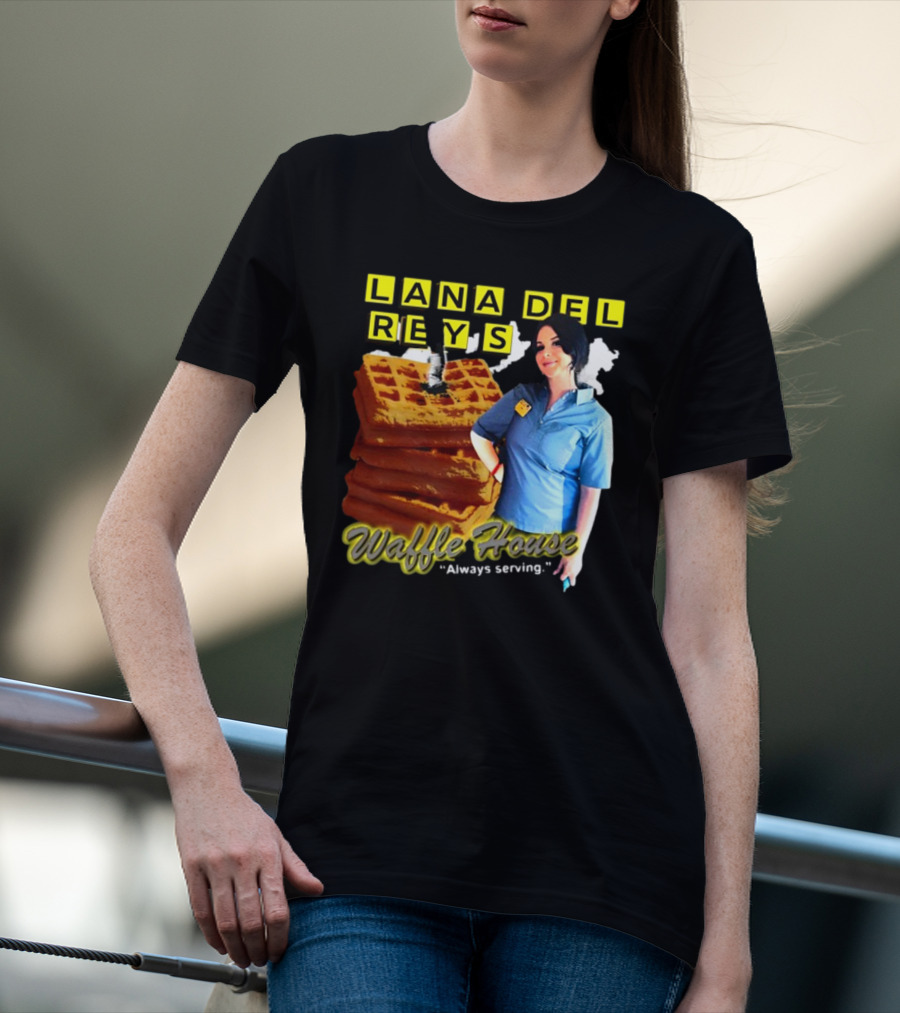 Lana Del Rey's Waffle House Always Serving T-Shirt