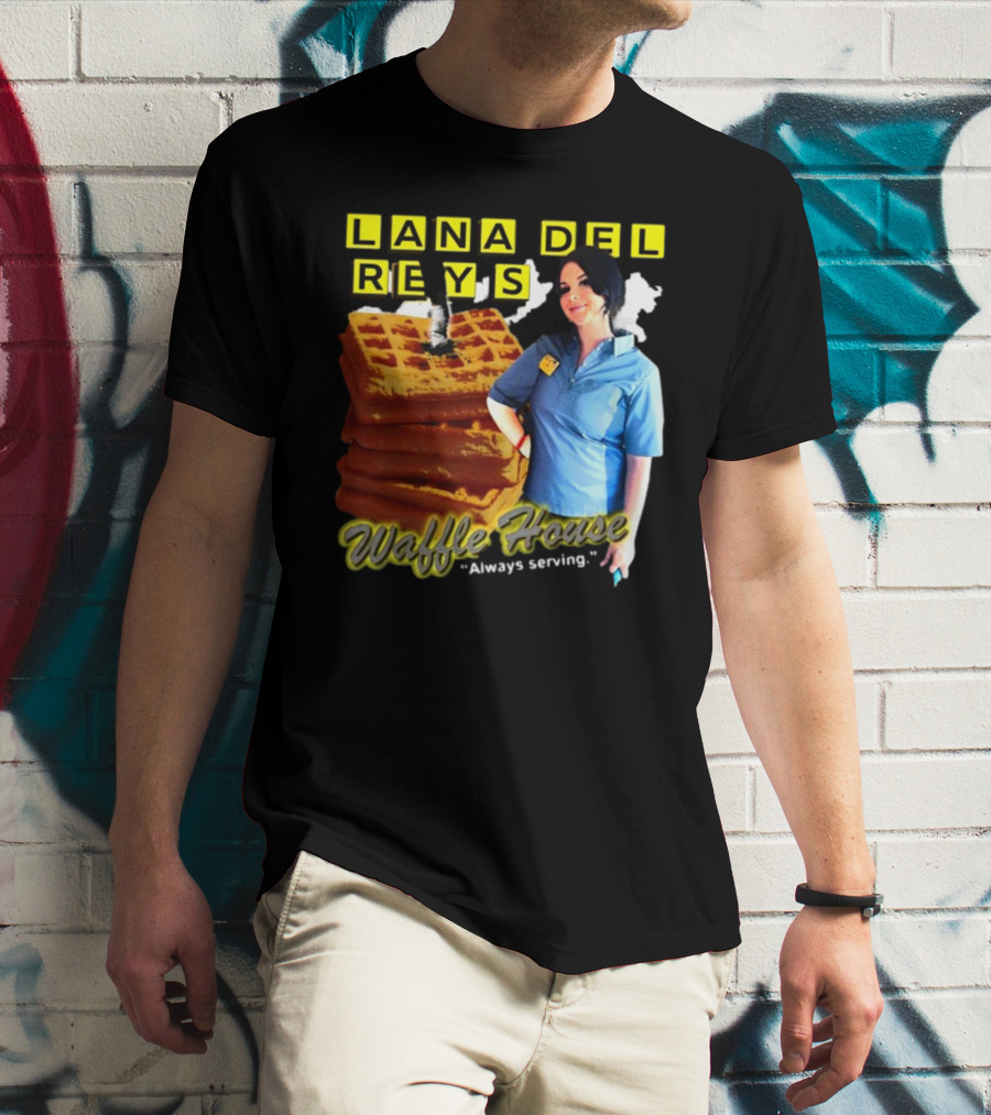 Lana Del Rey's Waffle House Always Serving T-Shirt