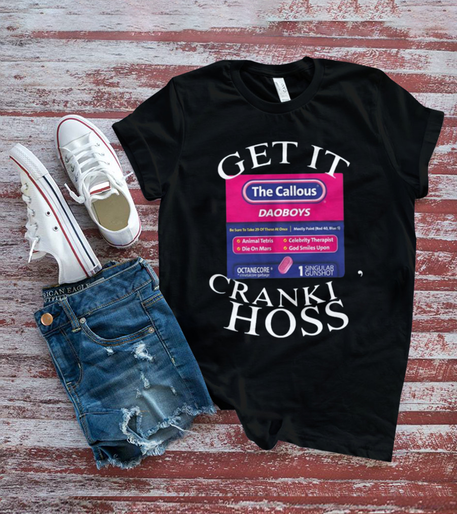 The Callous Daoboys Crankin Animal Tetris Celebrity Therapist Cranki Hoss T-Shirt