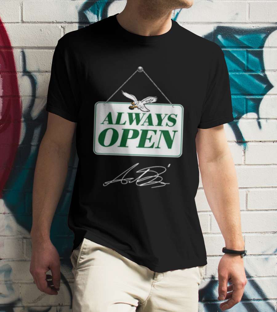 Always Open Eagles Catching Football Sign T-Shirt