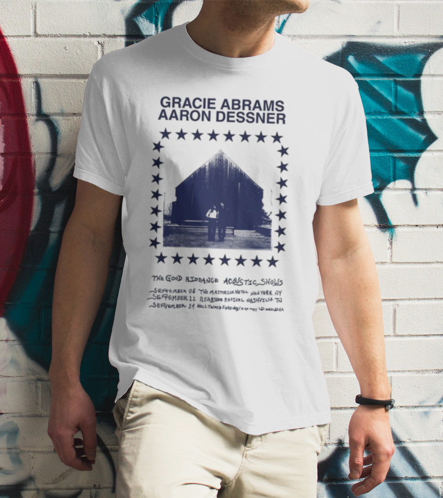 Gracie Abrams Aaron Dessner The Good Riddance Acoustic Shows September 6 Th September 10 Ryman মহল্লা T-Shirt