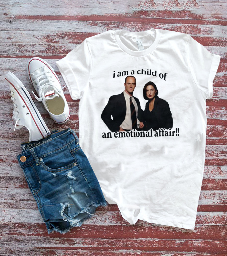 I Am A Child Of An Emotional Affair T-Shirt