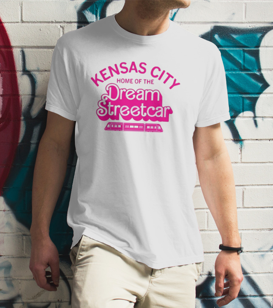 Kansas City Home Of The Dream Streetcar T-Shirt