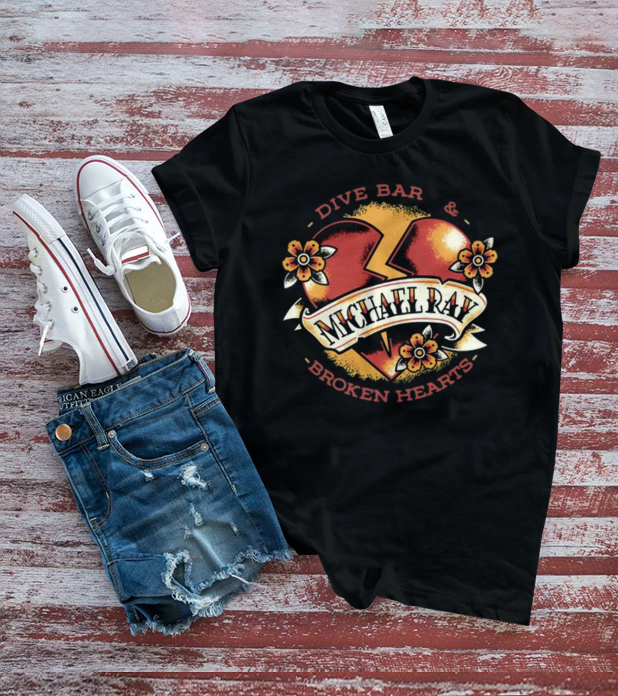 Michael Ray Dive Bar And Broken Hearts T-Shirt