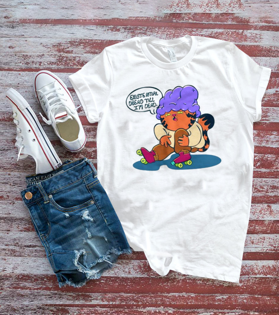 Existential Dread Till I'm Dead Funny Roller Skating Tiger With Purple Hair T-Shirt