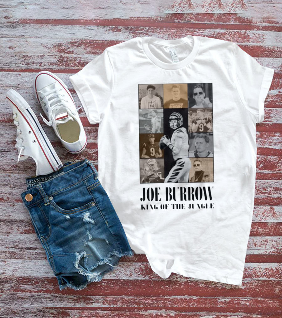 Joe Burrow King Of The Jungle Bengals Tribute Montage T-Shirt