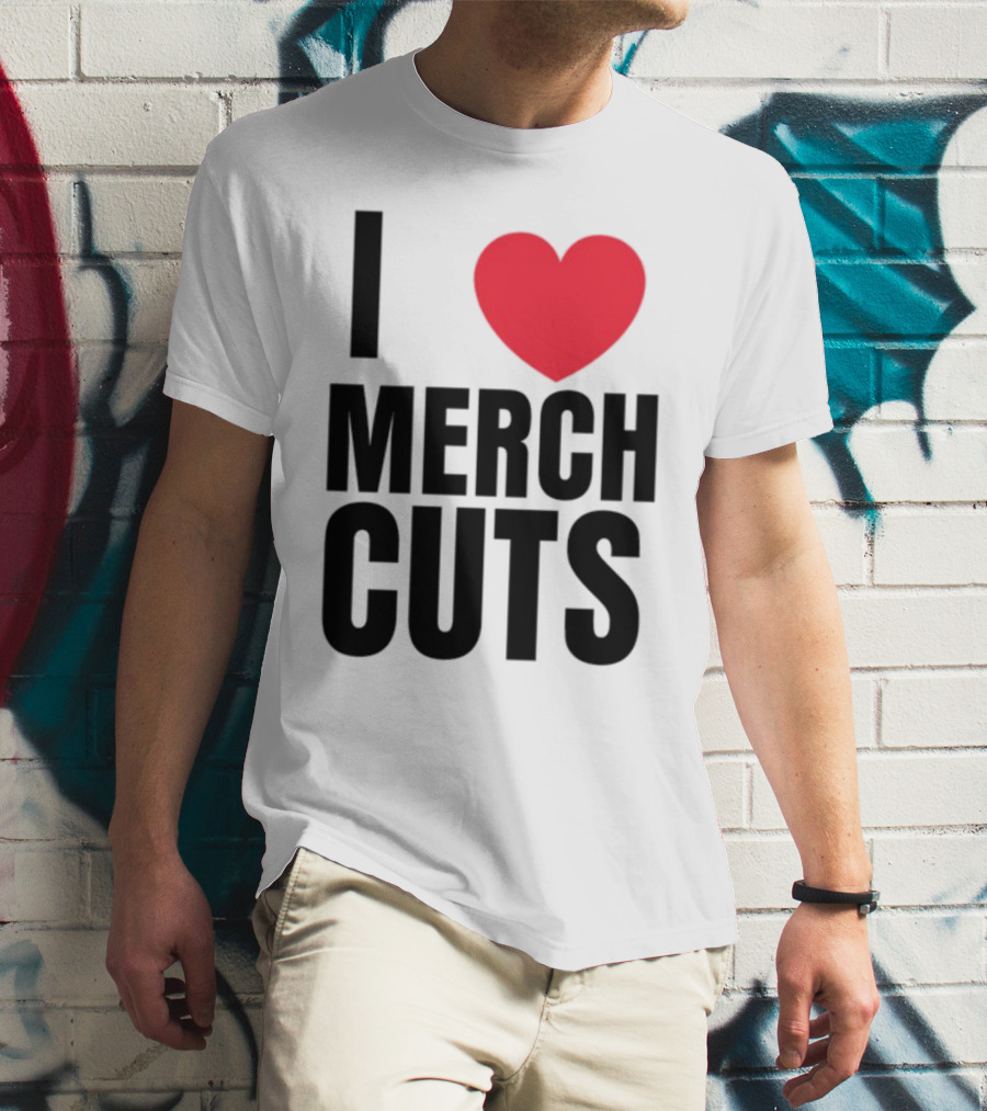 I Love Merch Cuts Cliffdiverok T-Shirt