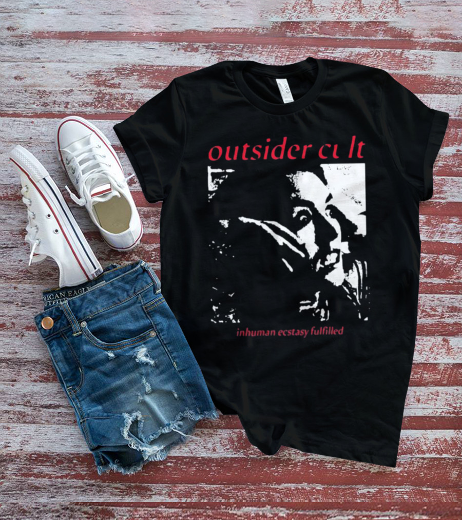 Outsider Cult Inhuman Ecstasy Fulfilled T-Shirt