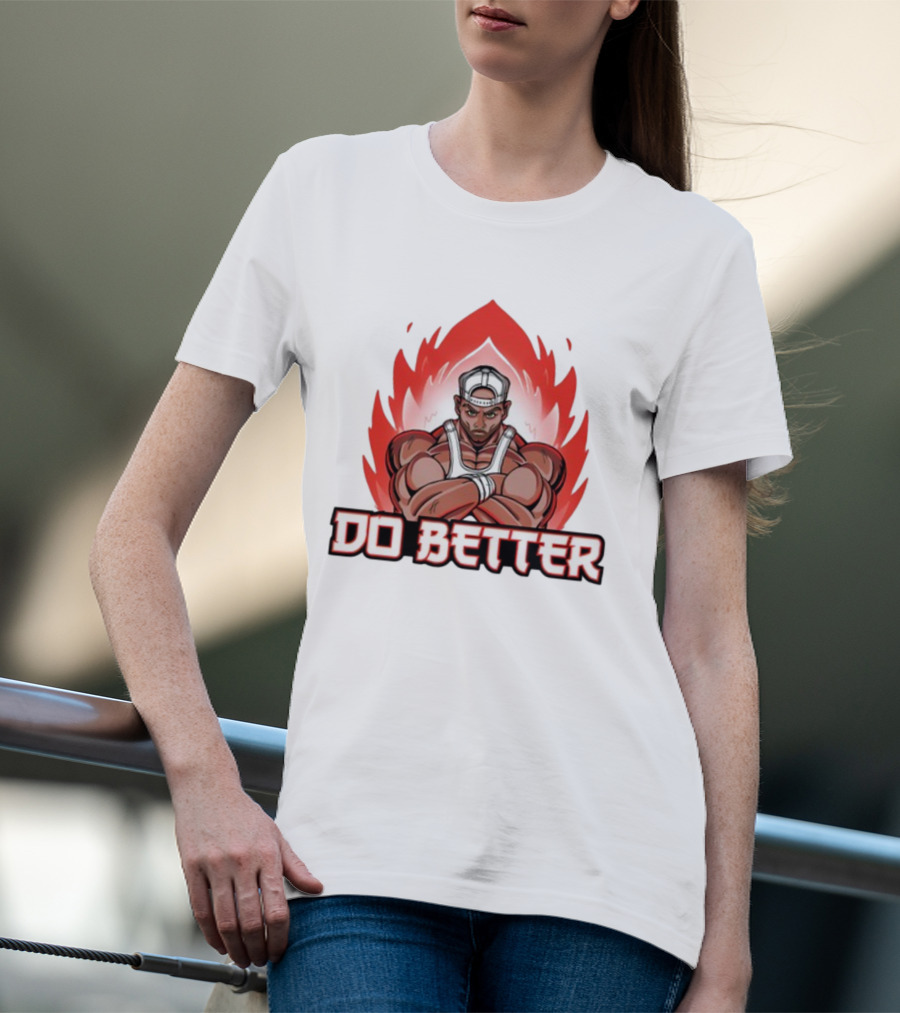 Joey Swoll Do Better Anime Character With Flames T-Shirt